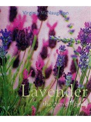 Lavender - The Grower´S Guide