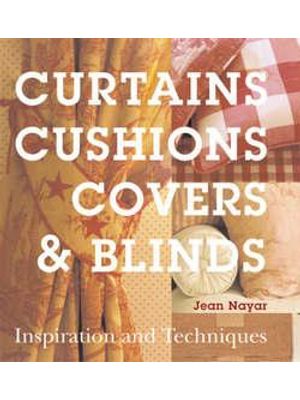 Curtains, Cushions, Covers and Blinds