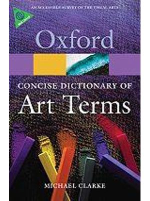 Concise Oxford Dictionary of Art Terms, The