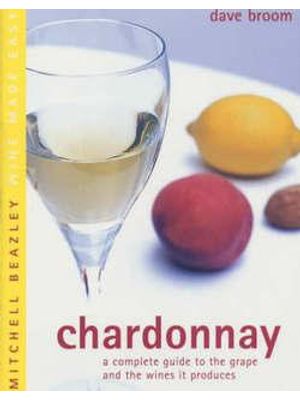 Chardonnay - a Complete Guide To Sparkling Wines From Around The World