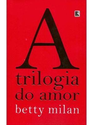 A Trilogia do Amor