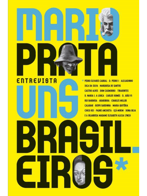 Mario Prata Entrevista Uns Brasileiros