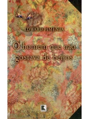 O Homem Que Não Gostava de Beijos