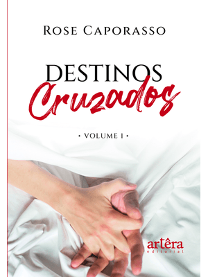 Destinos Cruzados: Volume 1