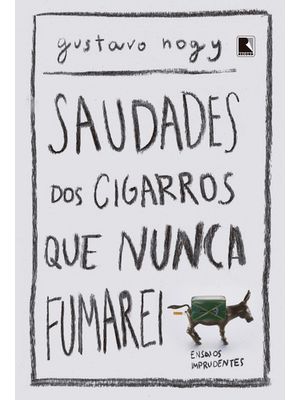 Saudades dos Cigarros Que Nunca Fumarei