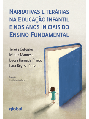 Narrativas Literárias na Educação Infantil e nos Anos Iniciais do Ensino Fundamental