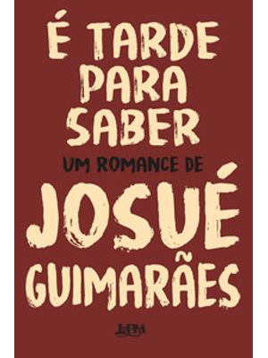É Tarde para Saber
