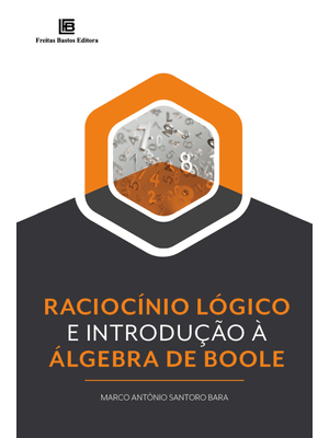 Raciocínio Lógico e Introdução À Álgebra de Boole