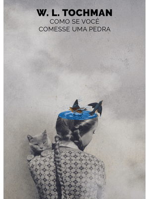 Como Se Você Comesse Uma Pedra