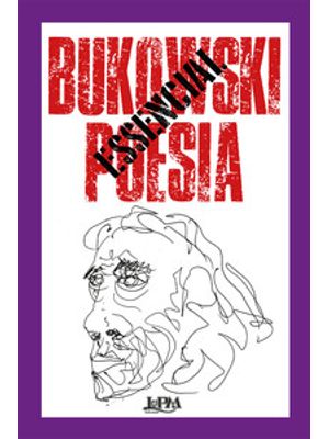 Bukowski Essencial: Poesia
