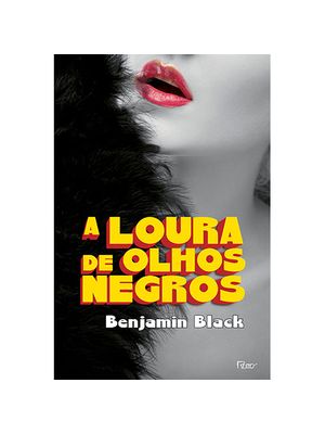 A Loura de Olhos Negros: Uma Aventura de Philip Marlow