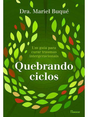 Quebrando Ciclos: Um Guia para Curar Traumas Intergeracionais