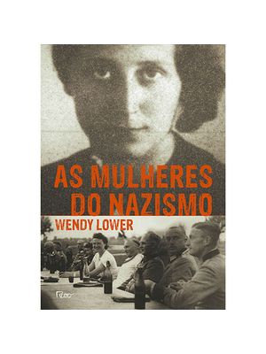 As Mulheres do Nazismo