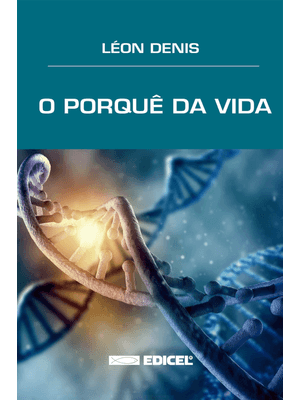 O Porquê da Vida