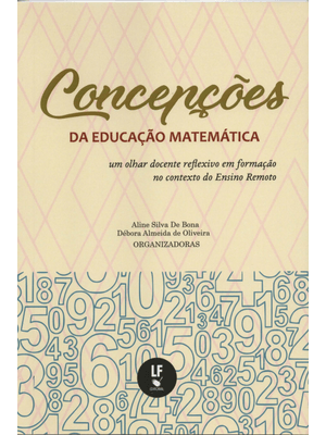Concepções da Educação Matemática: Um Olhar Docente Reflexivo em Formação no Contexto do Ensino Remo