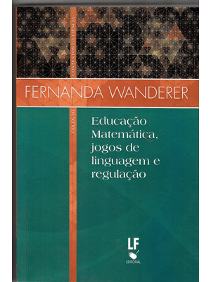 Educação Matemática, Jogos de Linguagem e Regulação