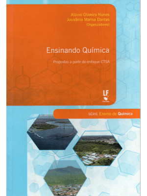 Ensinando Química: Propostas a Partir do Enfoque Ctsa