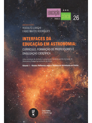 Interfaces da Educação em Astronomia: Currículo, Formação de Professores e Divulgação Científica - V