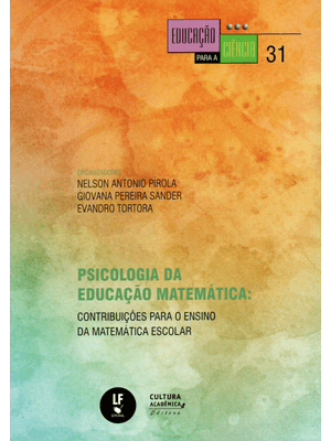 Psicologia da Educação Matemática: Contribuições para o Ensino da Matemática Escolar