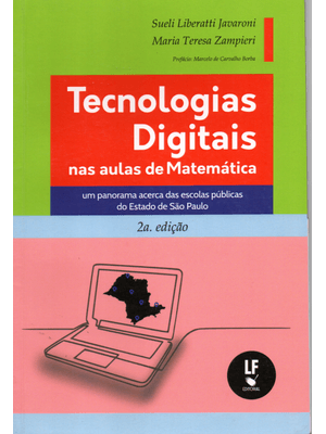 Tecnologias Digitais nas Aulas de Matemática: Um Panorama Acerca das Escolas Públicas do Estado de S