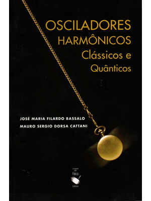Osciladores: Harmônicos Clássicos e Quânticos