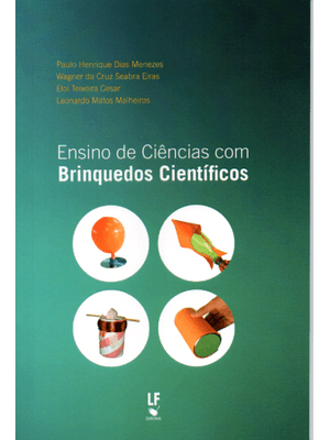 Ensino de Ciências com Brinquedos Científicos