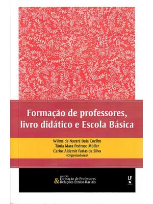 Formação de Professores, Livro Didático e Escola Básica
