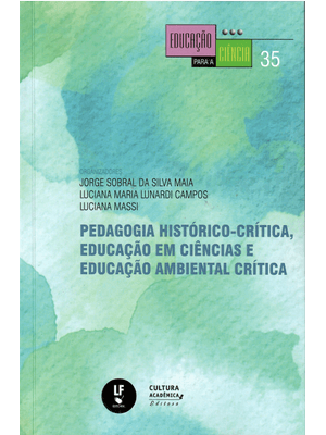 Pedagogia Histórico-Crítica, Educação em Ciências e Educação Ambiental Crítica