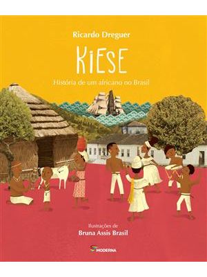 Kiese: História de Um Africano no Brasil