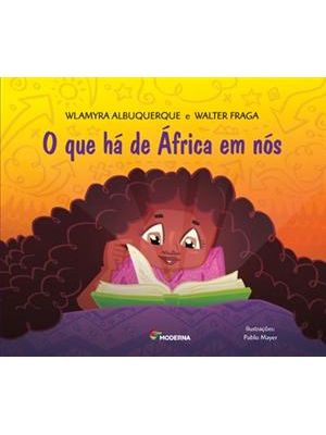 O Que Há de África em Nós