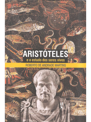 Aristóteles e o Estudo dos Seres Vivos