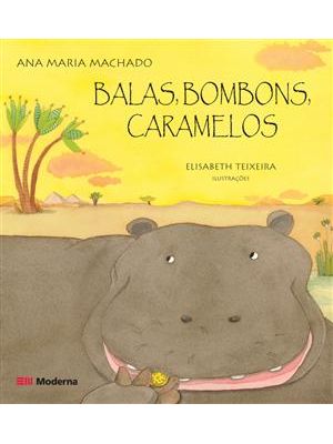 Balas, Bombons, Caramelos