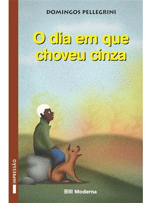 O Dia em Que Choveu Cinza