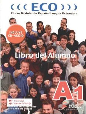 Eco A1 - Libro Del Alumno + Cd Curso Modular de Espanol