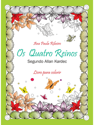 Quatro Reinos, Os: Segundo Allan Kardec