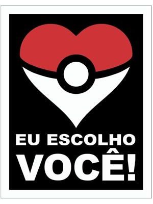 Placa Eu Escolho Você Coração