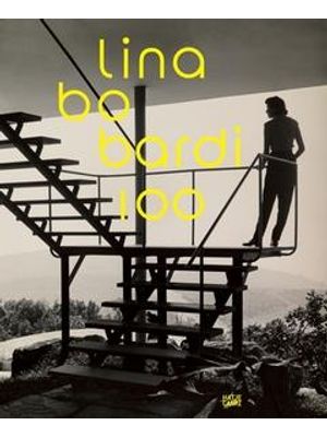 Lina Bo Bardi: 100 - Brazil´S Alternative Path To Modernism