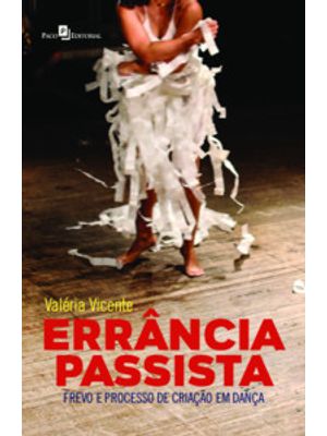 Errância Passista: Frevo e Processo de Criação em Dança
