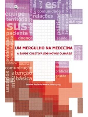 Um Mergulho na Medicina: a Saúde Coletiva sob Novos Olhares