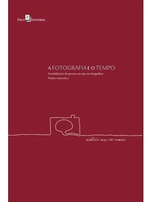 A Fotografia e o Tempo: Possibilidades de Pensar o Tempo Via Fotográfico: Ponto e Interstício