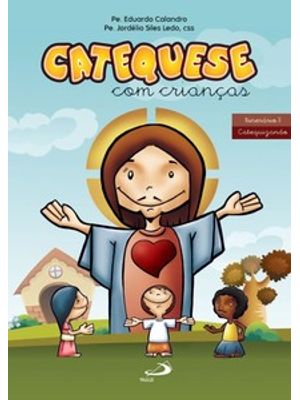 Catequese com Crianças -Itinerário Ii