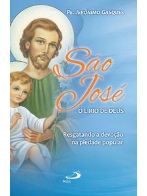 São José, o Lírio de Deus
