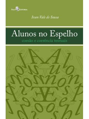 Alunos no Espelho: Coesão e Coerência Textuais
