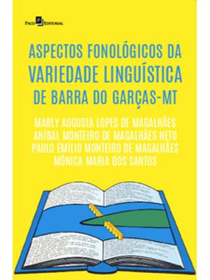Aspectos Fonológicos da Variedade Linguística de Barra do Garças-Mt