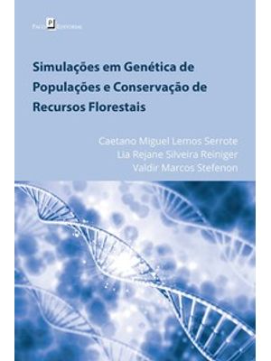 Simulações em Genética de Populações e Conservação de Recursos Florestais