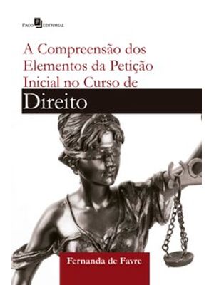 A Compreensão dos Elementos da Petição Inicial no Curso de Direito