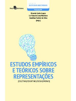 Estudos Empíricos e Teóricos sobre Representações: Coletivas, Cognitivas, Sociais e Morais