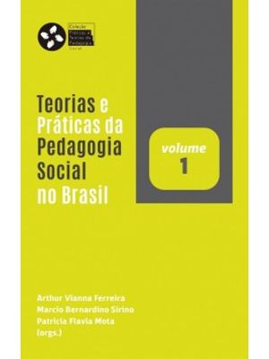 Teorias e Práticas da Pedagogia Social no Brasil