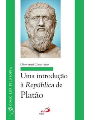 Uma Introdução À República de Platão