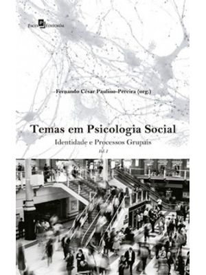 Temas em Psicologia Social: Identidade e Processos Grupais